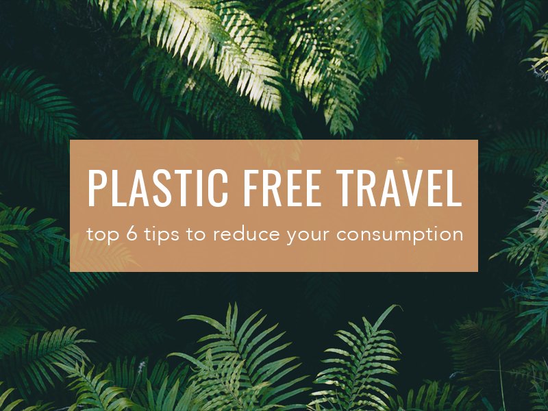 How to Travel Plastic Free this Summer - Cosy Cottage Soap
